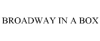 BROADWAY IN A BOX