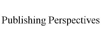 PUBLISHINGPERSPECTIVES