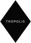 TROPOLIS