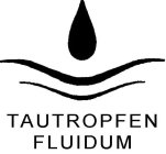 TAUTROPFEN FLUIDUM