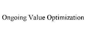 ONGOING VALUE OPTIMIZATION