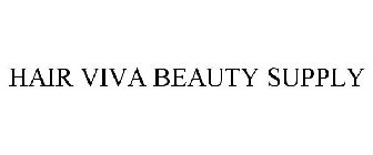 HAIR VIVA BEAUTY SUPPLY