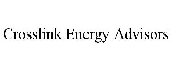 CROSSLINK ENERGY ADVISORS