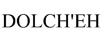 DOLCH'EH