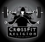 CF CROSSFIT RELIGION IN WOD WE TRUST