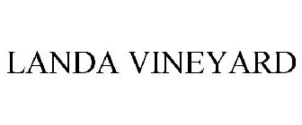 LANDA VINEYARD