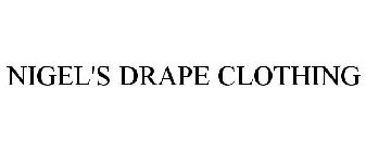 NIGEL'S DRAPE CLOTHING
