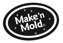 MAKE 'N MOLD