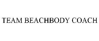 TEAM BEACHBODY COACH