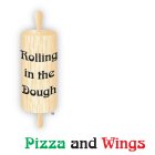ROLLING IN THE DOUGH PIZZA AND WINGS