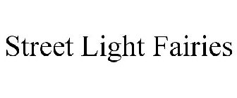 STREET LIGHT FAIRIES