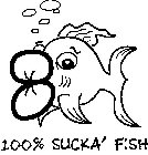 100% SUCKA 'FISH