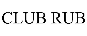 CLUB RUB