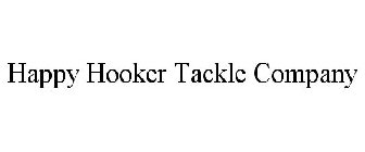 HAPPY HOOKER TACKLE COMPANY