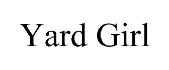 YARD GIRL