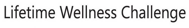 LIFETIME WELLNESS CHALLENGE