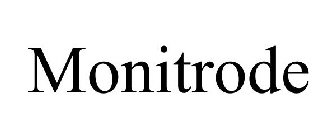 MONITRODE