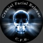 CRANIAL FACIAL RELEASE C.F.R.