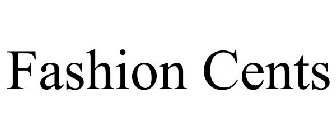 FASHION CENTS