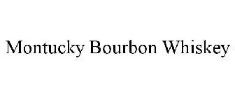 MONTUCKY BOURBON WHISKEY