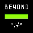 BEYOND 