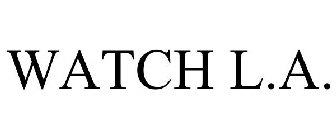 WATCH L.A.