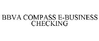 BBVA COMPASS E-BUSINESS CHECKING