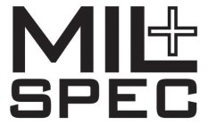 MIL SPEC +