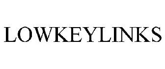 LOWKEYLINKS