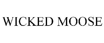 WICKED MOOSE