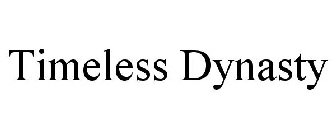TIMELESS DYNASTY