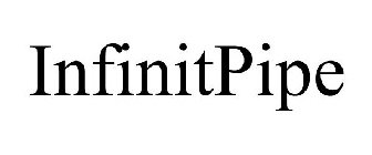 INFINITPIPE