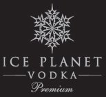 ICE PLANET VODKA PREMIUM
