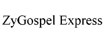 ZYGOSPEL EXPRESS