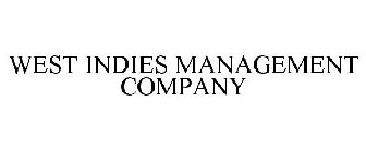 WEST INDIES MANAGEMENT COMPANY