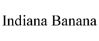 INDIANA BANANA