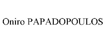 ONIRO PAPADOPOULOS