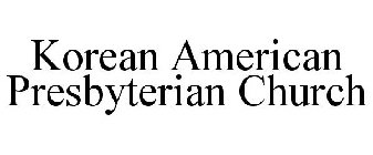 KOREAN AMERICAN PRESBYTERIAN CHURCH