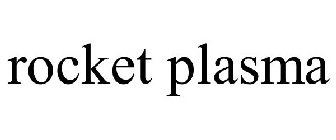 ROCKET PLASMA