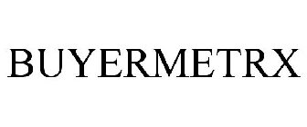 BUYERMETRX
