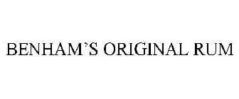 BENHAM'S ORIGINAL RUM