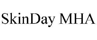 SKINDAY MHA