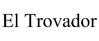 EL TROVADOR