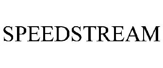 SPEEDSTREAM