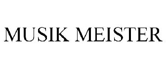 MUSIK MEISTER