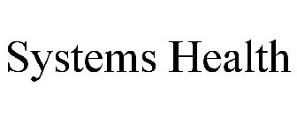 SYSTEMS HEALTH