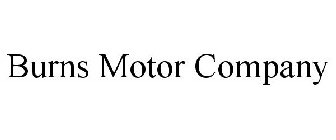 BURNS MOTOR COMPANY