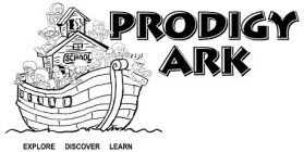 PRODIGY ARK SCHOOL EXPLORE DISCOVER LEARN