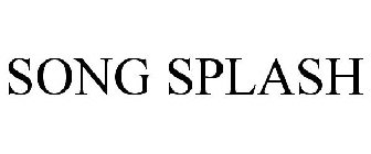SONG SPLASH