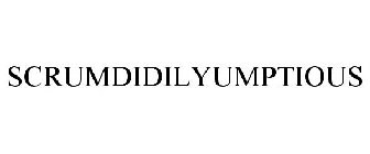 SCRUMDIDILYUMPTIOUS